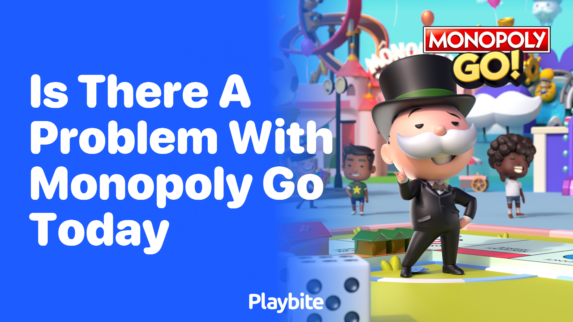 Is There a Problem With Monopoly Go Today?