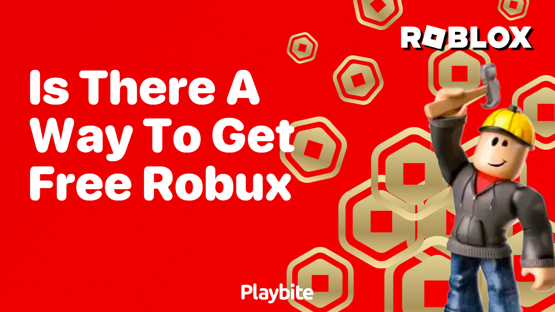 Is There a Way to Get Free Robux?