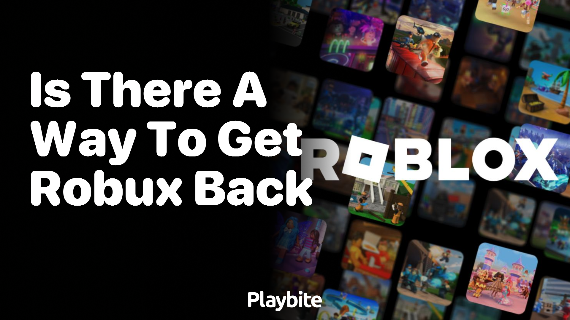 Is There a Way to Get Robux Back?