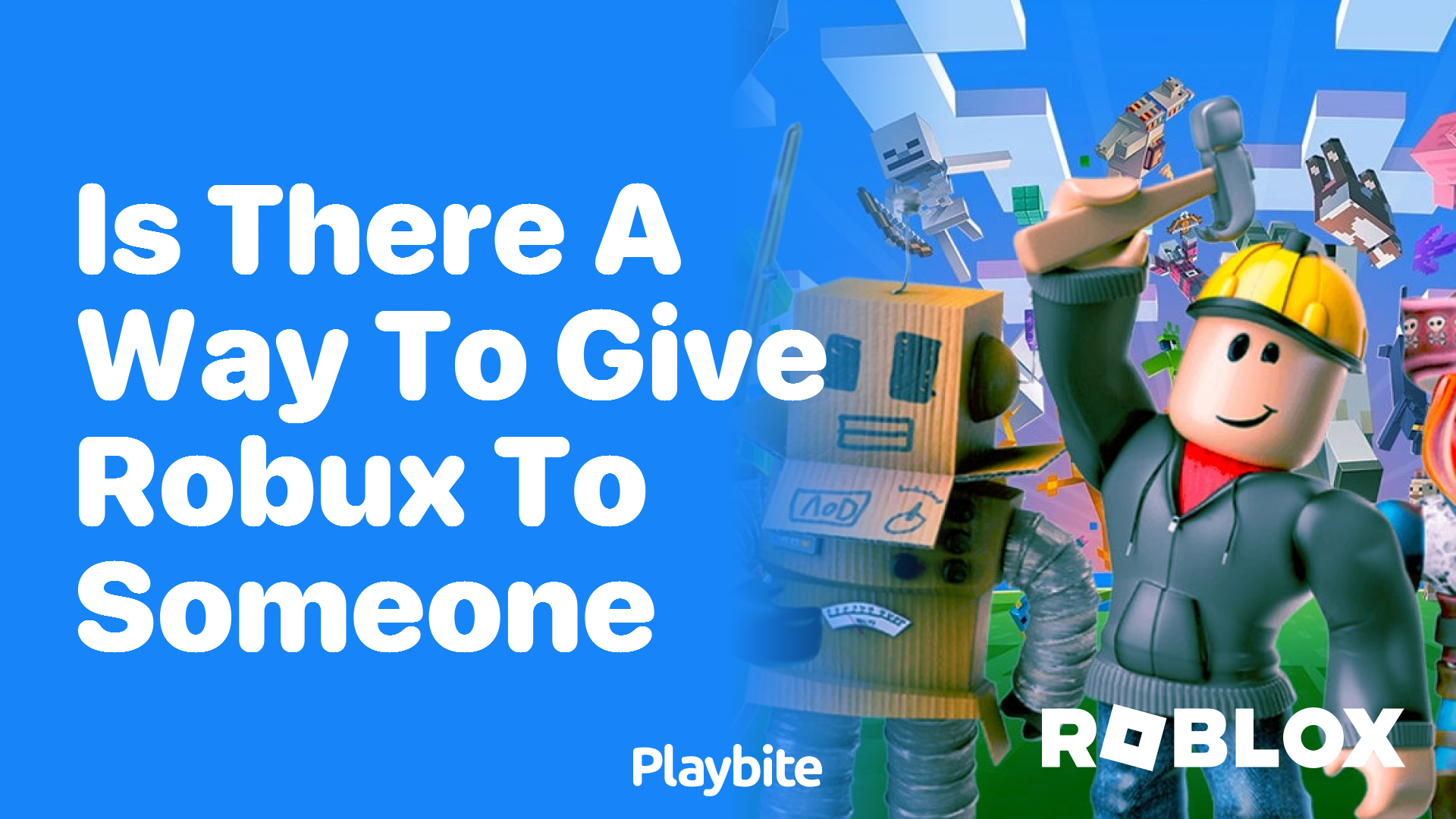 Is There a Way to Give Robux to Someone?