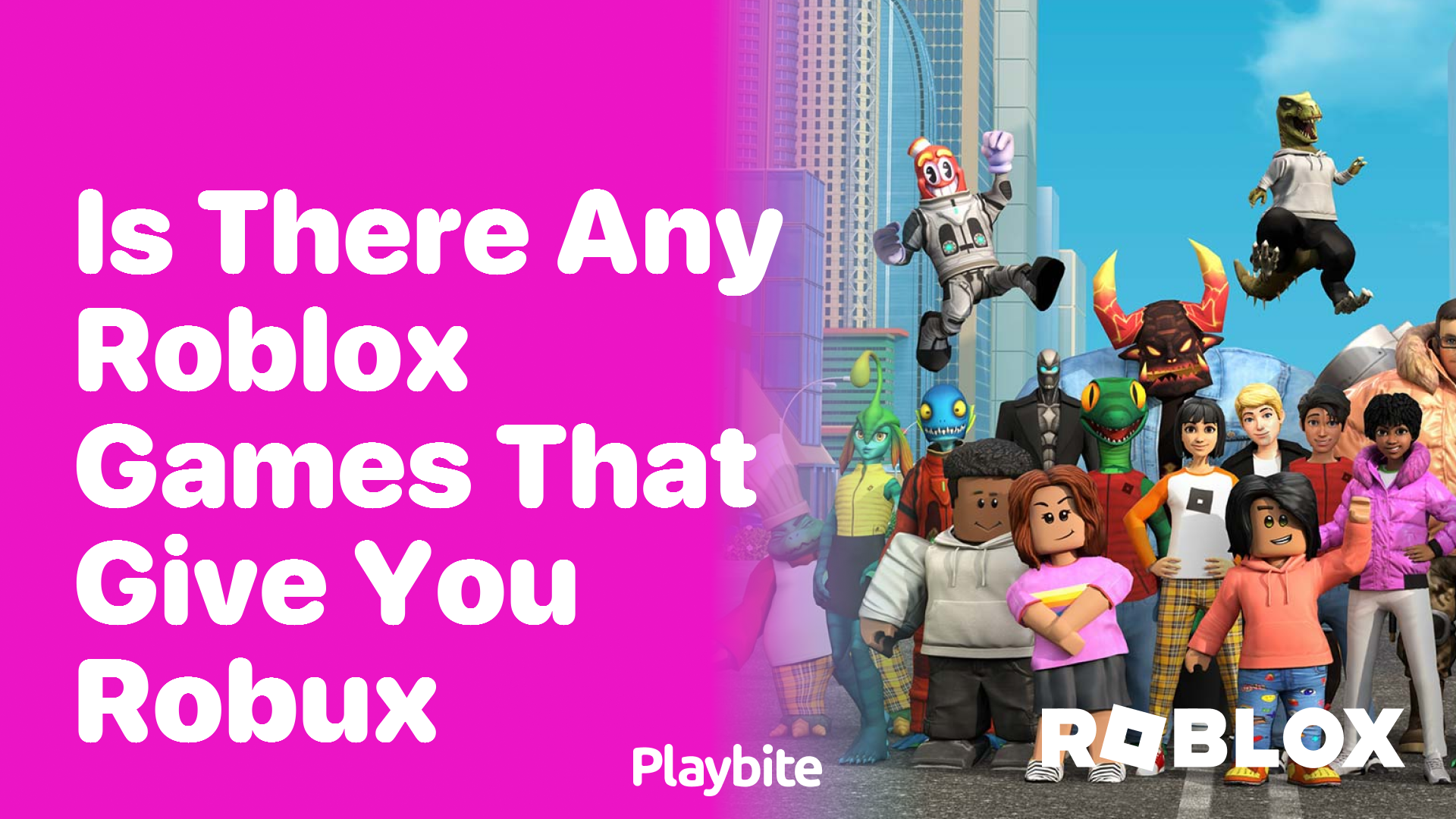 Is there any Roblox games that give you Robux?
