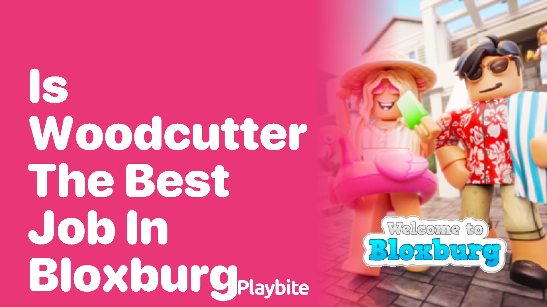 Is Woodcutter the Best Job in Bloxburg?