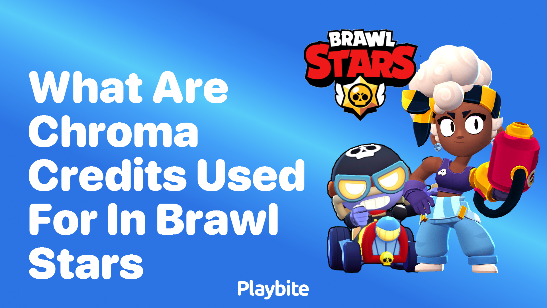 What Are Chroma Credits Used For in Brawl Stars?