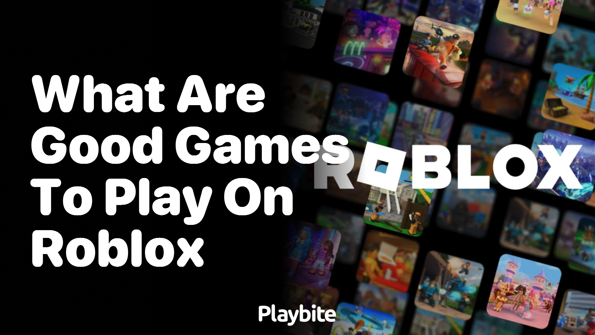 What Are Good Games to Play on Roblox? Playbite