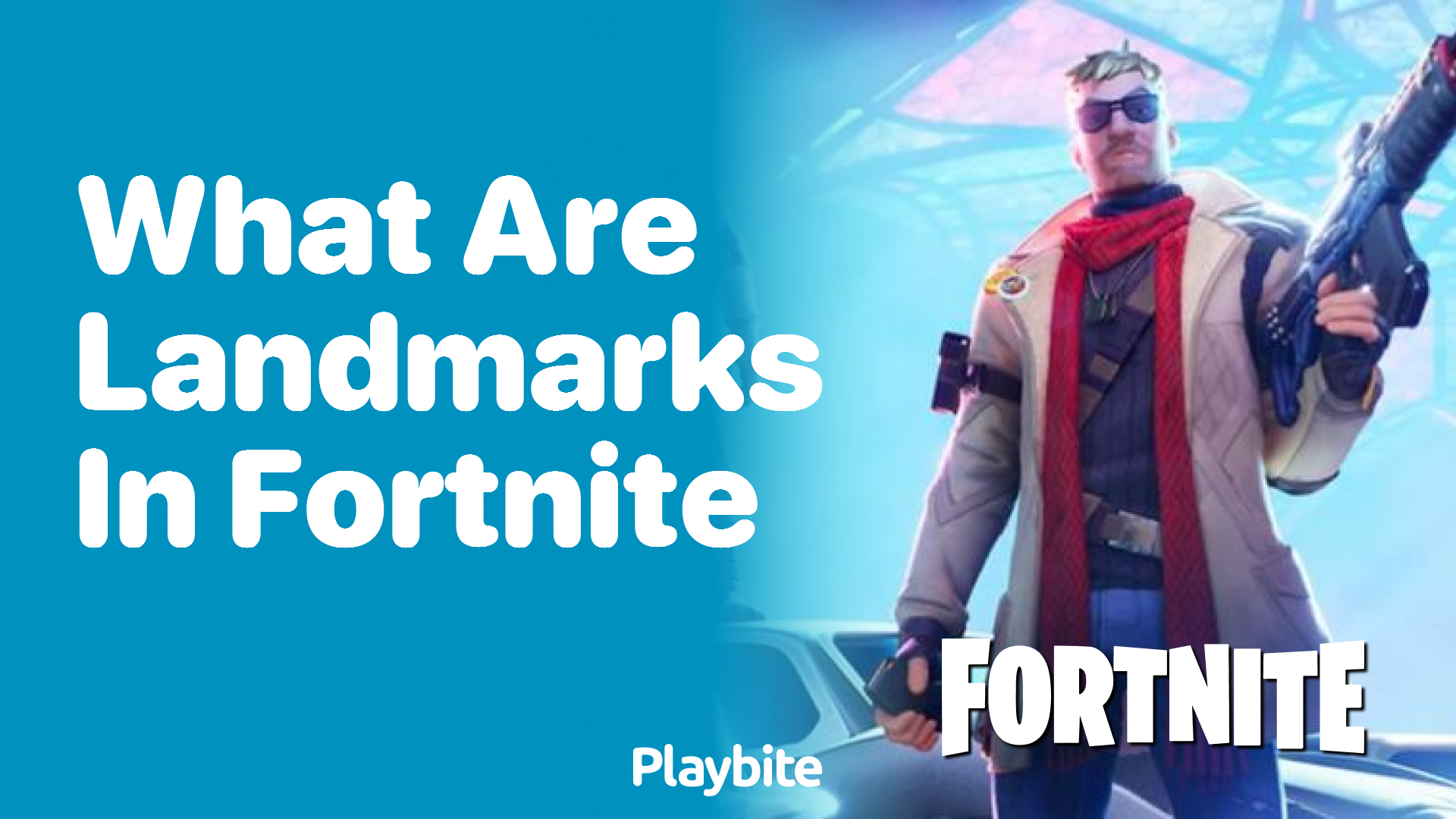 What Are Landmarks in Fortnite?