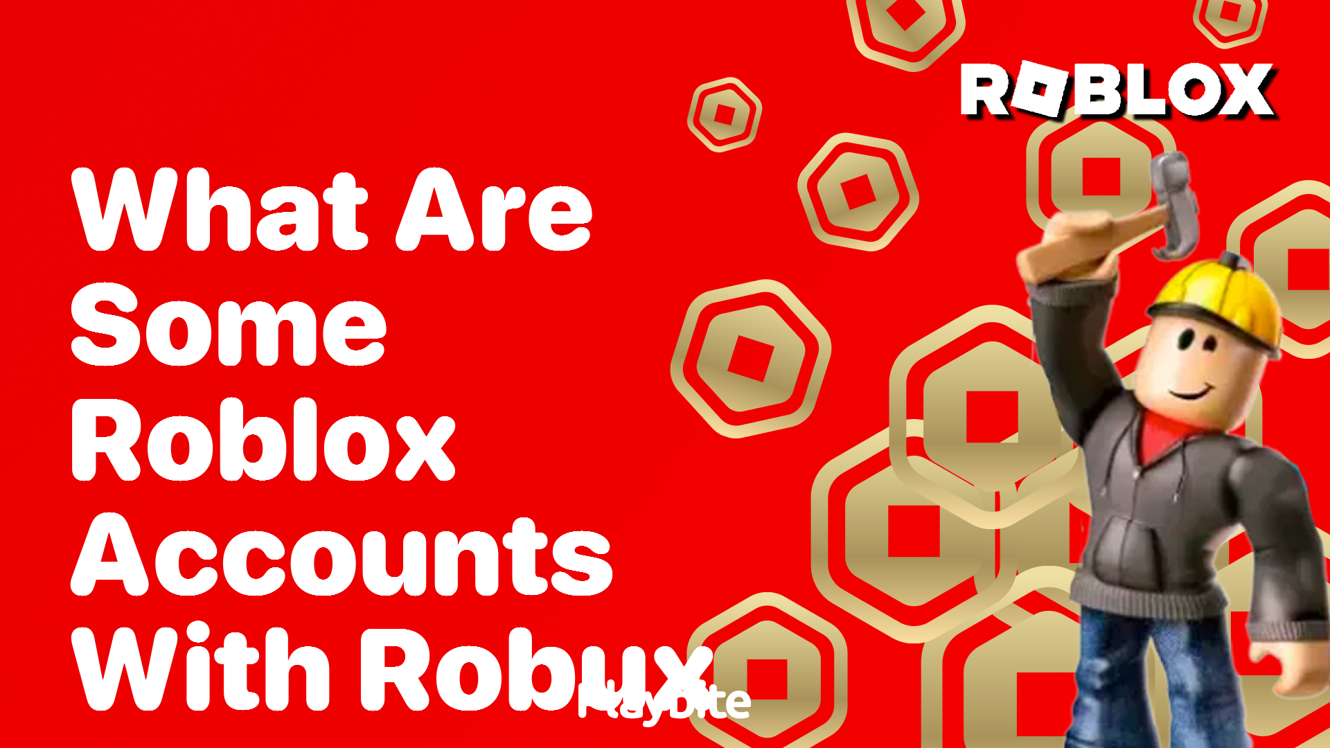 What Are Some Roblox Accounts With Robux?