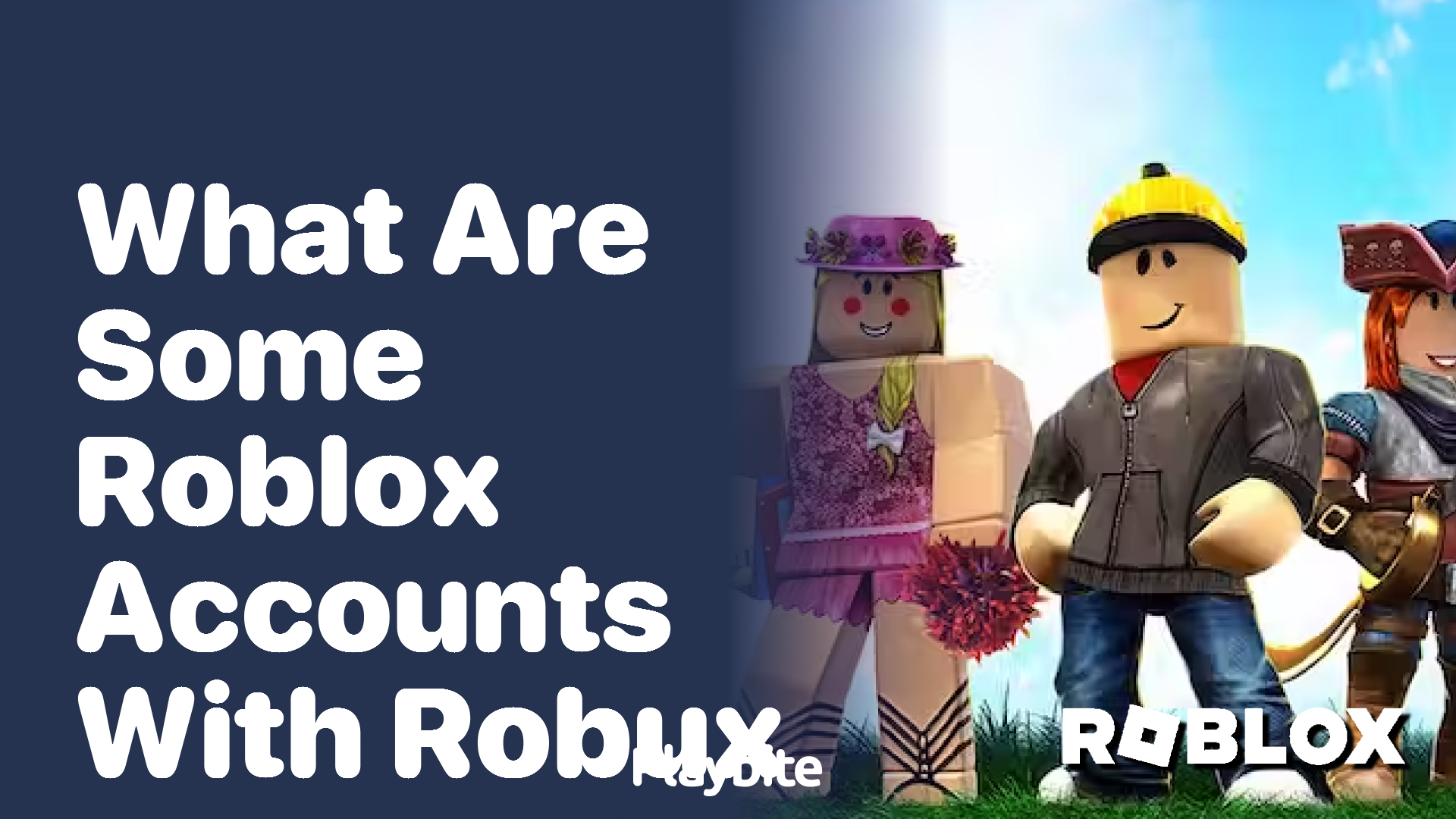 What Are Some Roblox Accounts With Robux? - Playbite