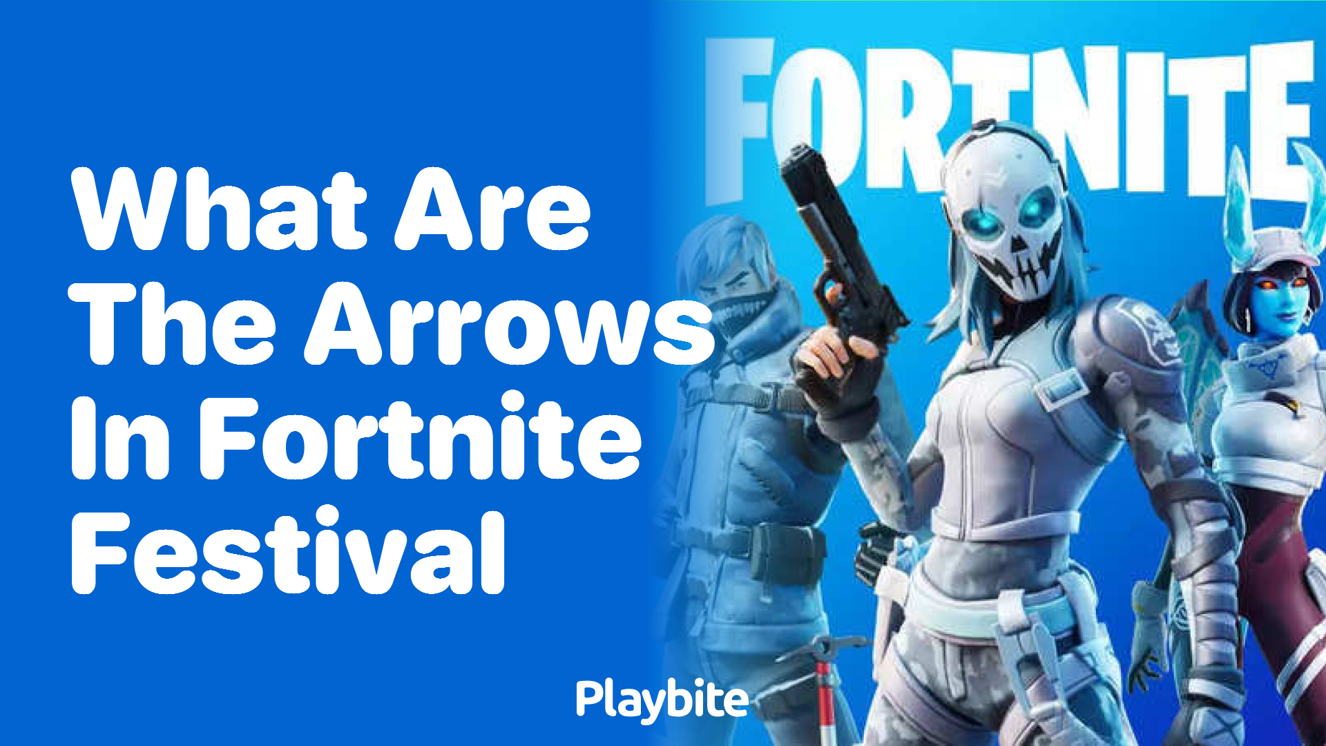 What are the Arrows in Fortnite Festival? Uncovering the Mystery