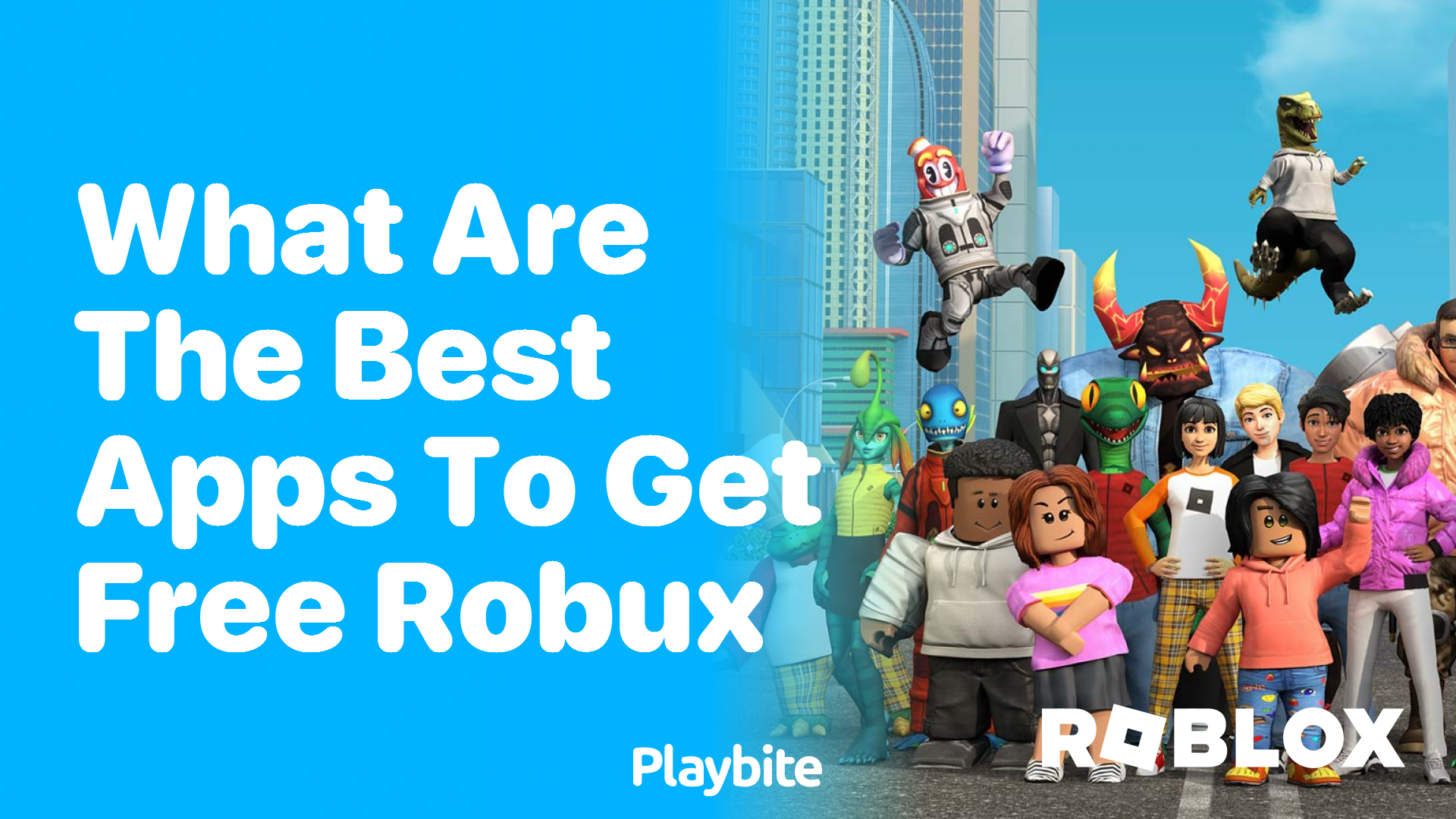 What Are the Best Apps to Get Free Robux?
