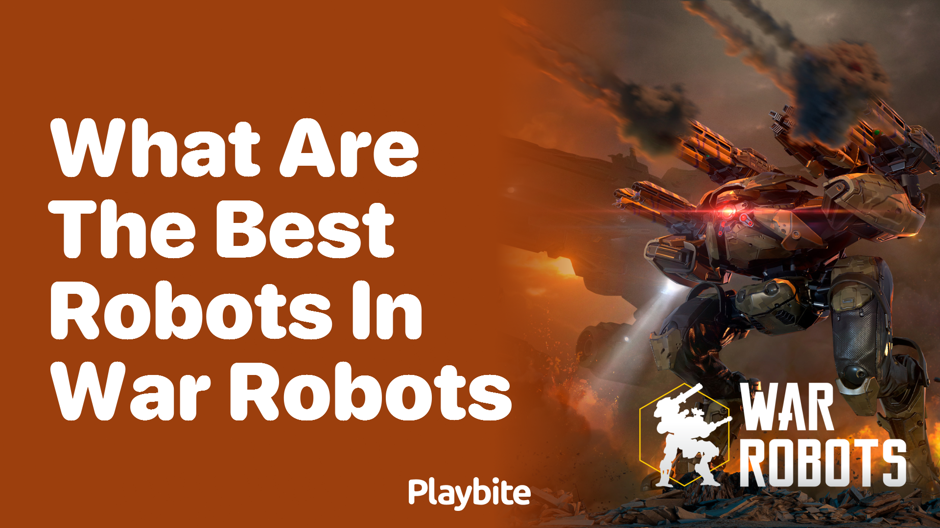 What Are the Best Robots in War Robots?