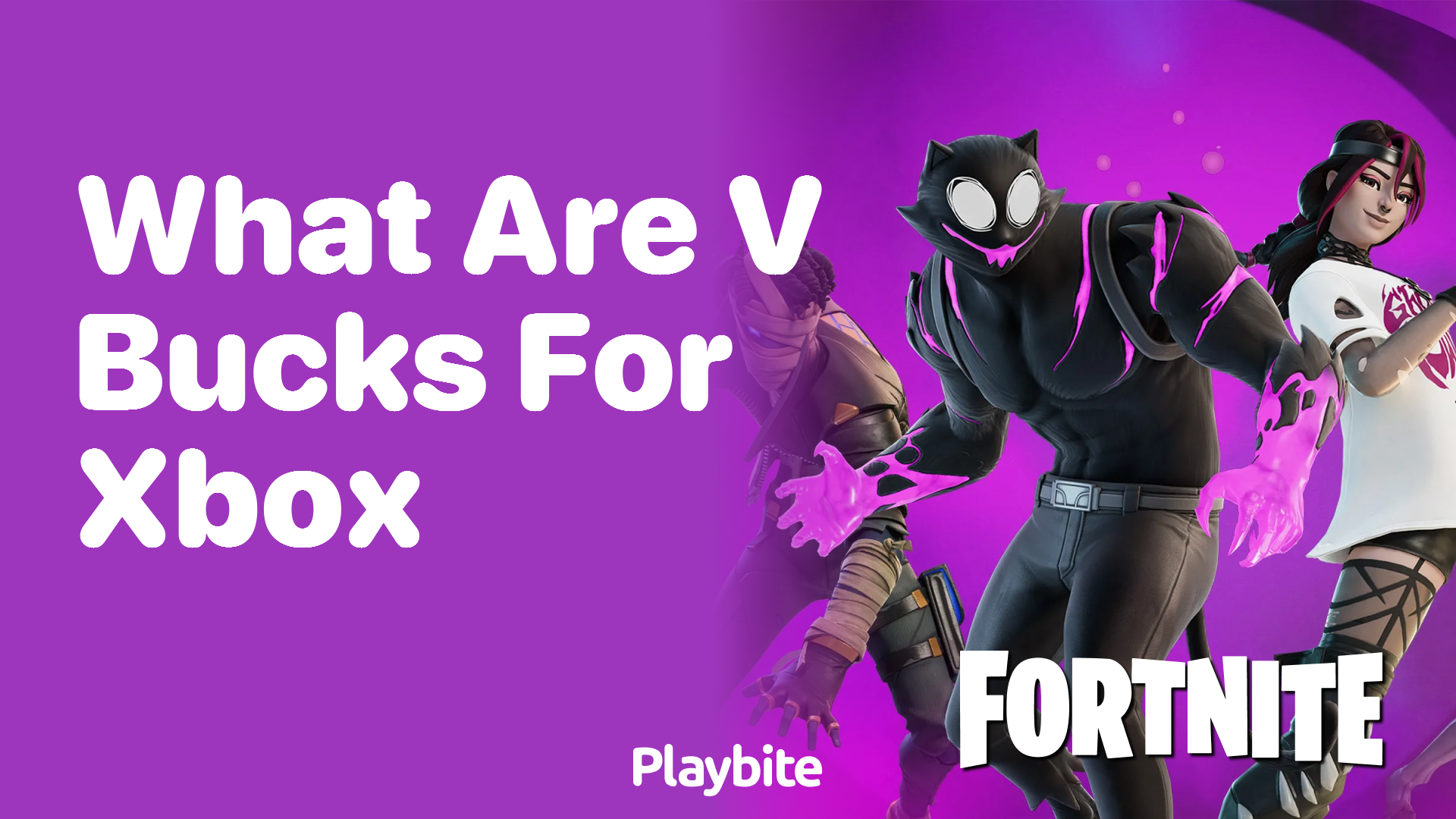 What Are V-Bucks for Xbox and How to Get Them