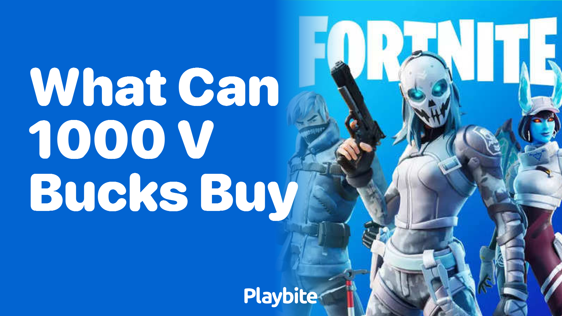 What Can 1000 V-Bucks Buy in Fortnite?