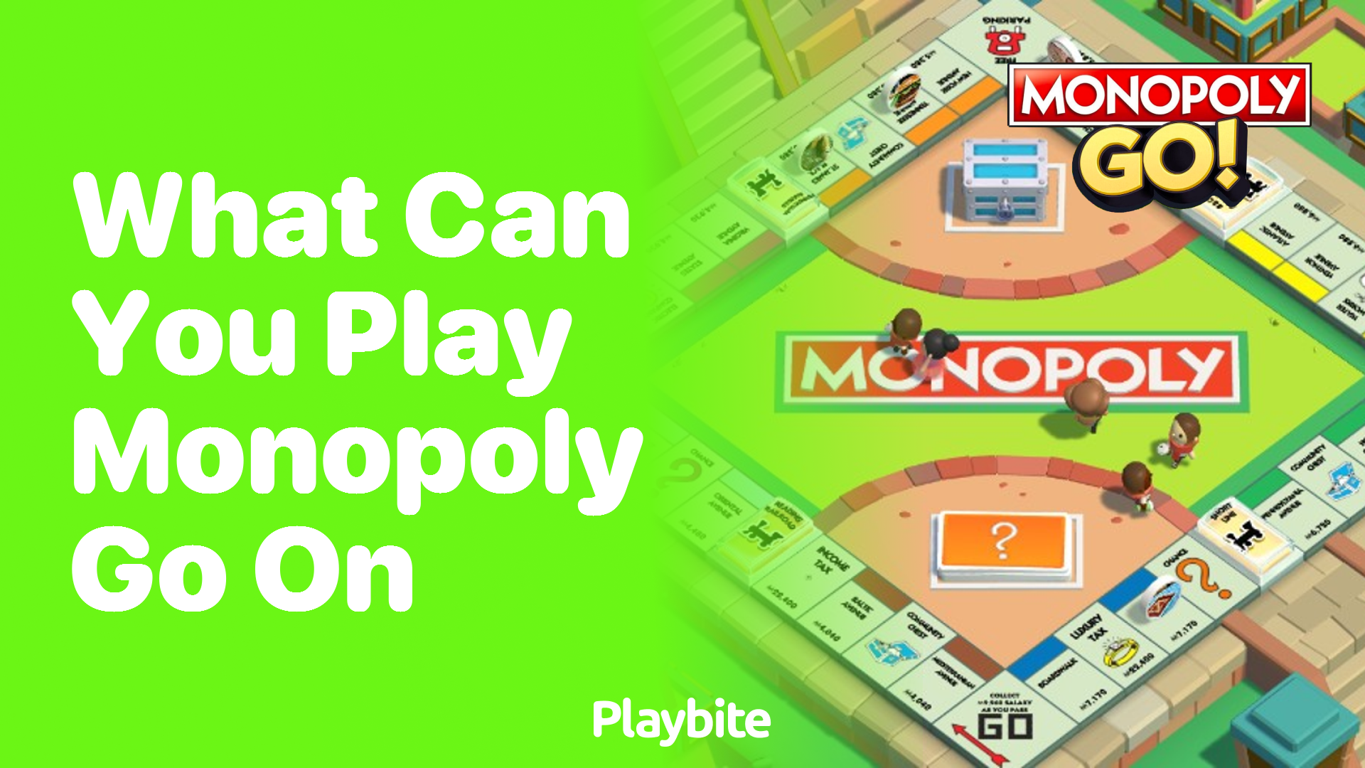 What Devices Can You Play Monopoly Go on?