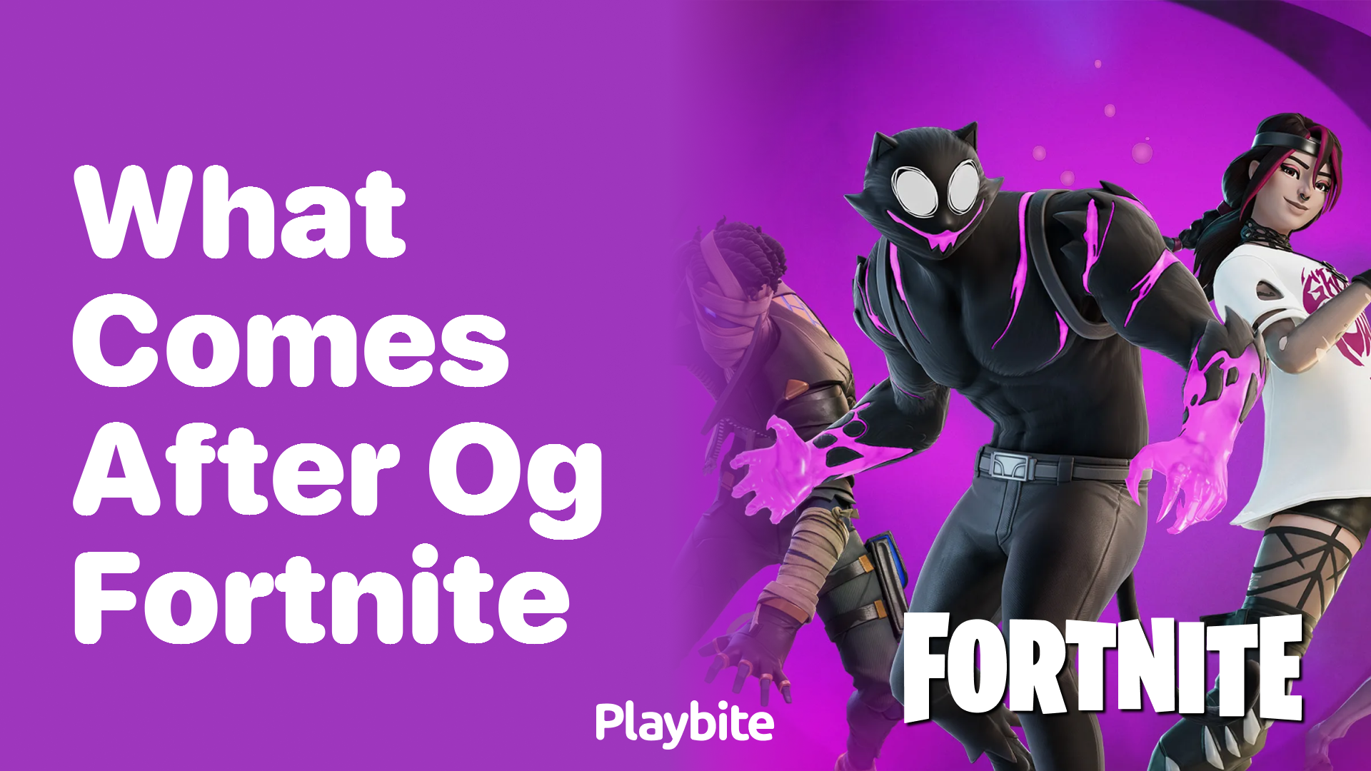 What Comes After OG Fortnite? Exploring the Evolution