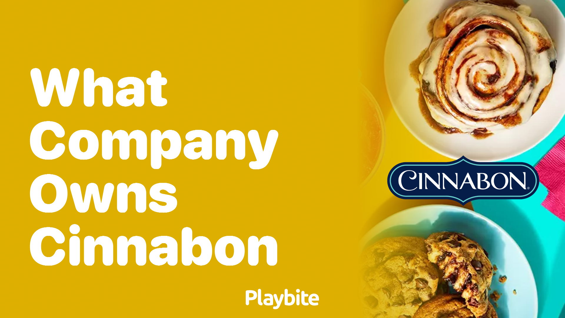 What Company Owns Cinnabon?