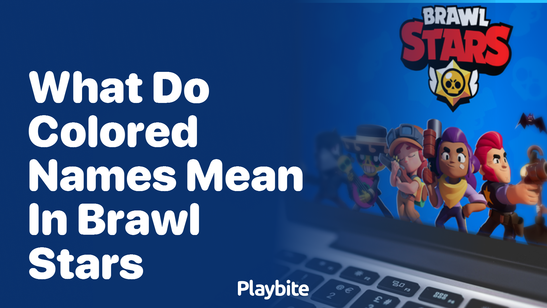 What Do Colored Names Mean in Brawl Stars? Playbite