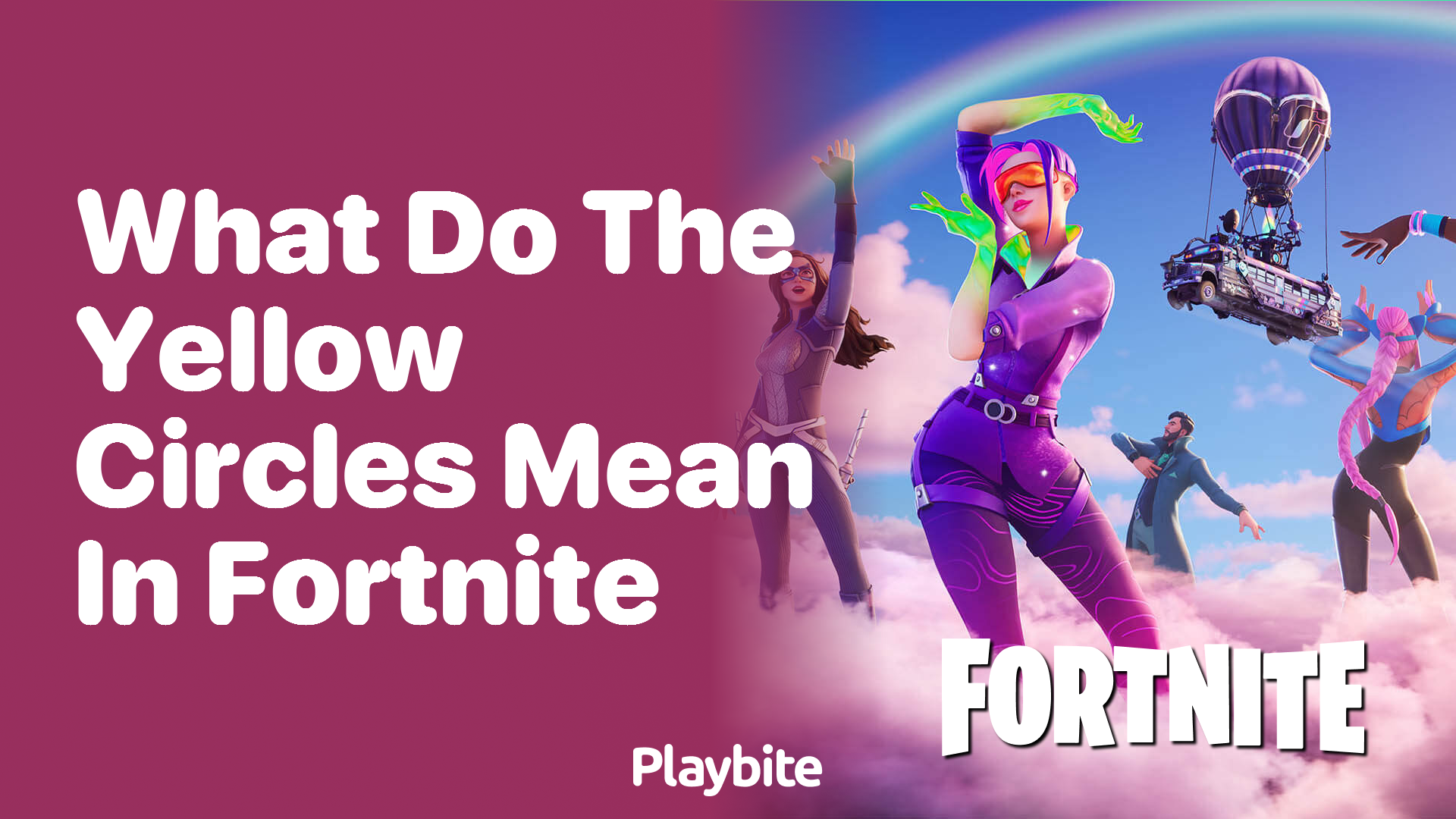 What Do the Yellow Circles Mean in Fortnite?
