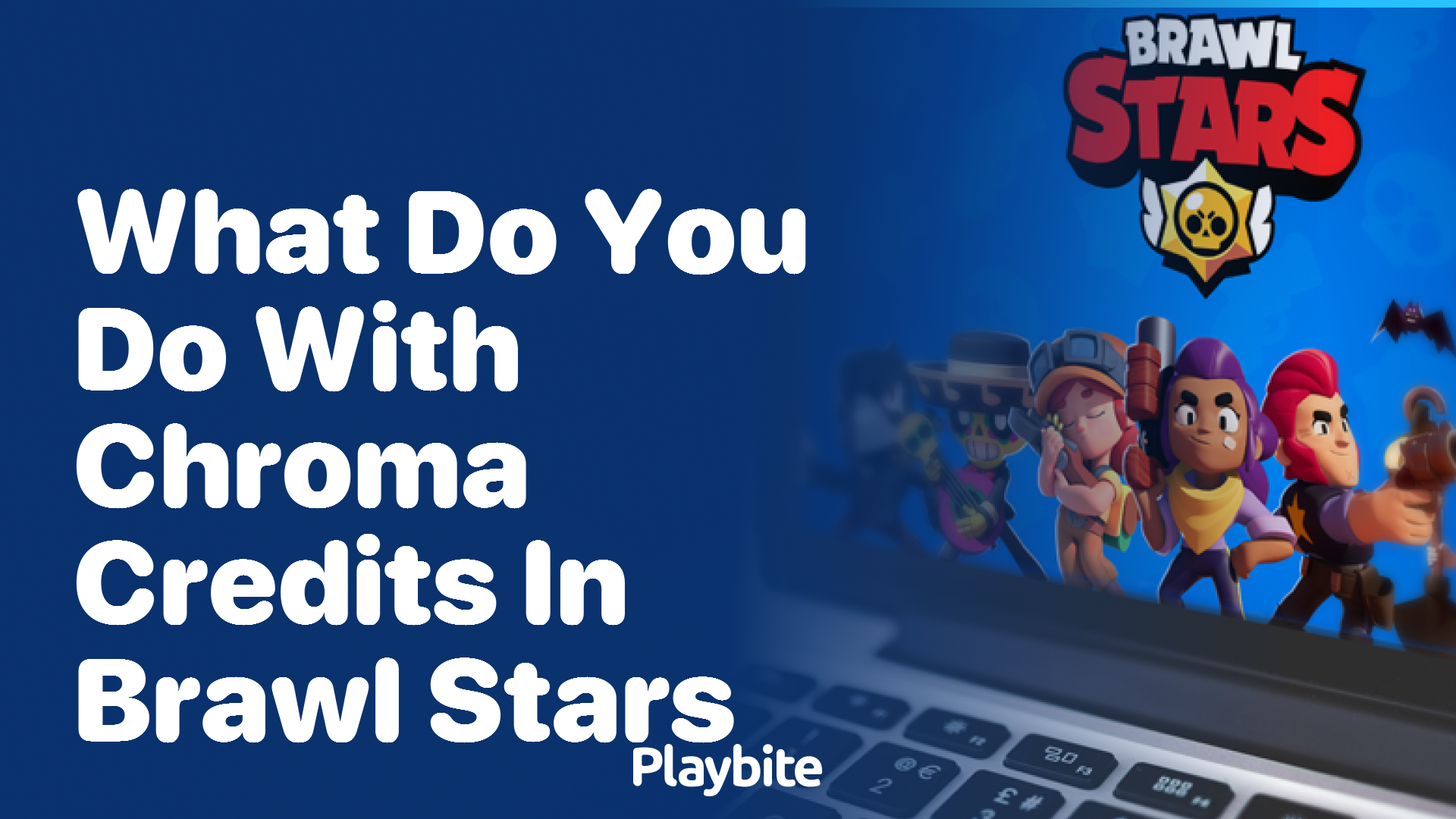 What Can You Do With Chroma Credits in Brawl Stars?