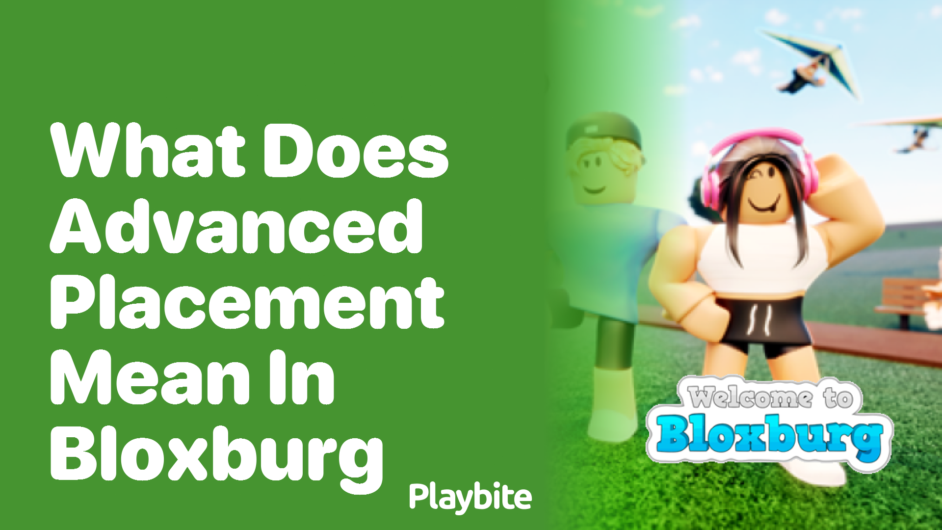 What Does Advanced Placement Mean in Bloxburg? Unlocking Creative Possibilities!