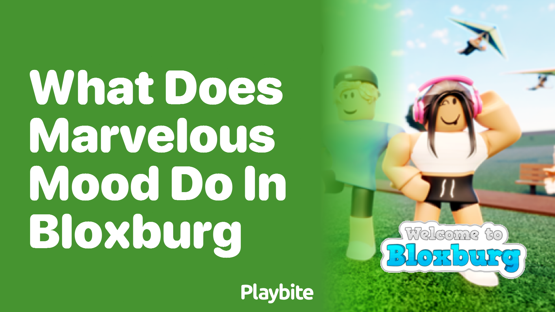 What Does Marvelous Mood Do in Bloxburg?