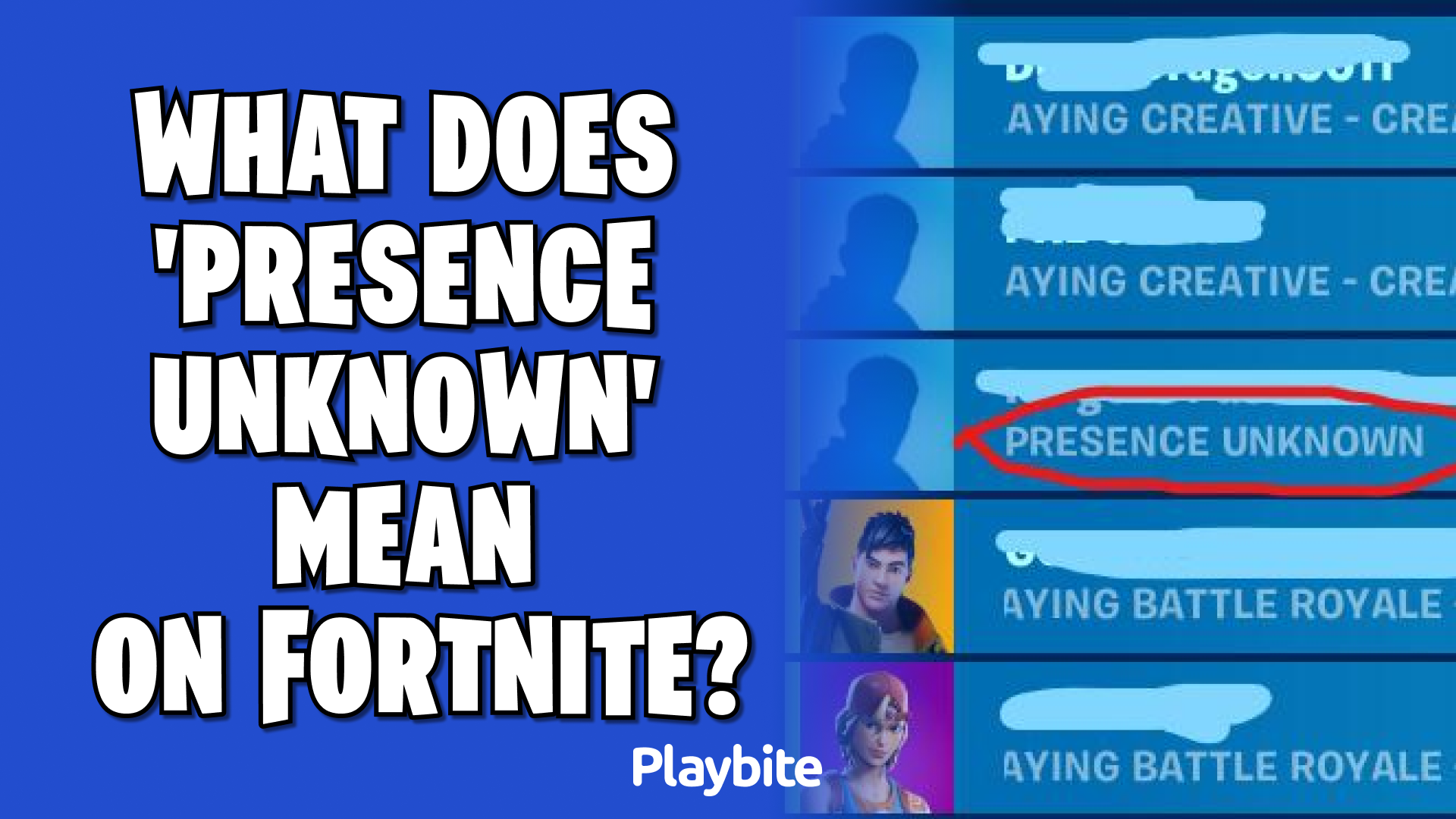 What Does &#8216;Presence Unknown&#8217; Mean on Fortnite?