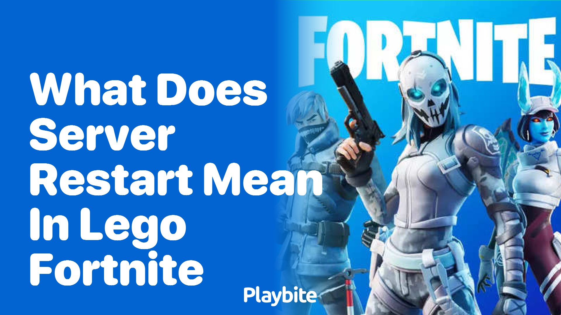 What Does Server Restart Mean in LEGO Fortnite?