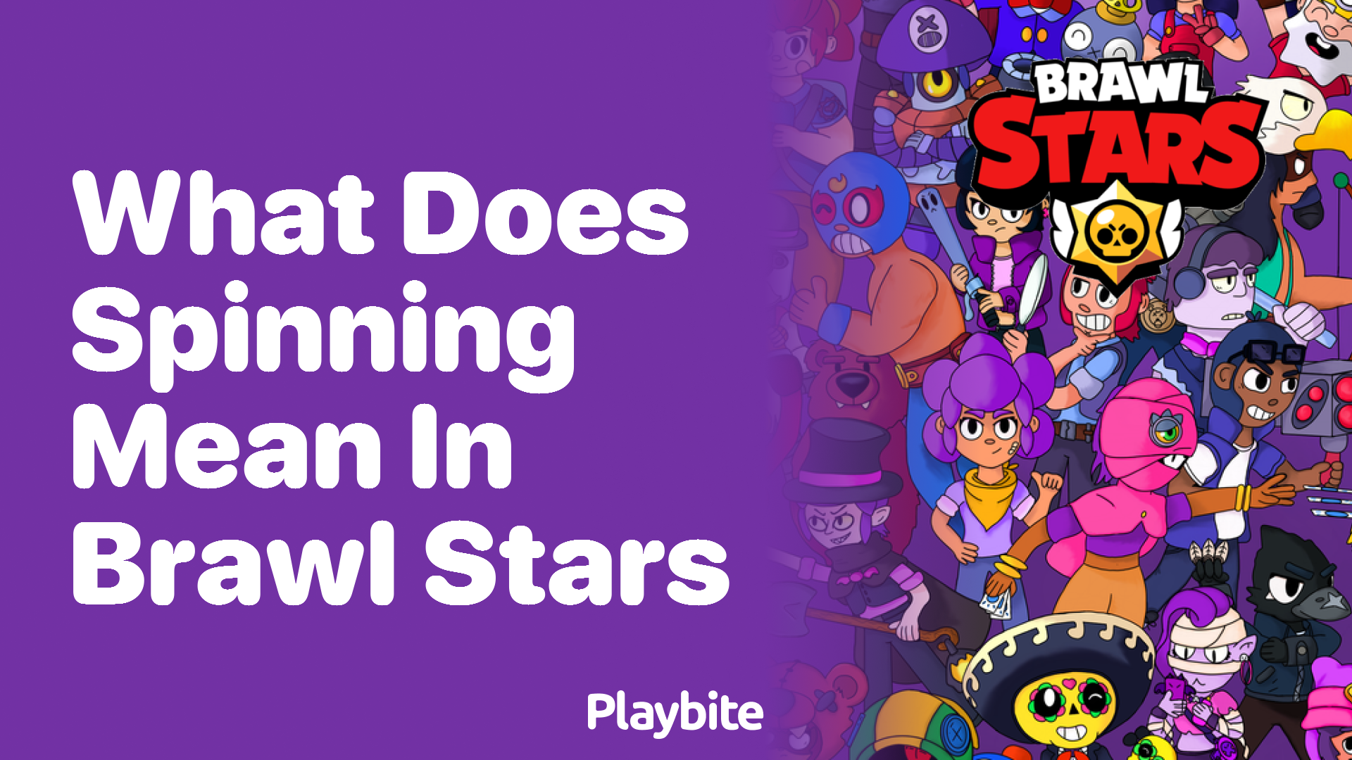 What Does Spinning Mean in Brawl Stars? - Playbite