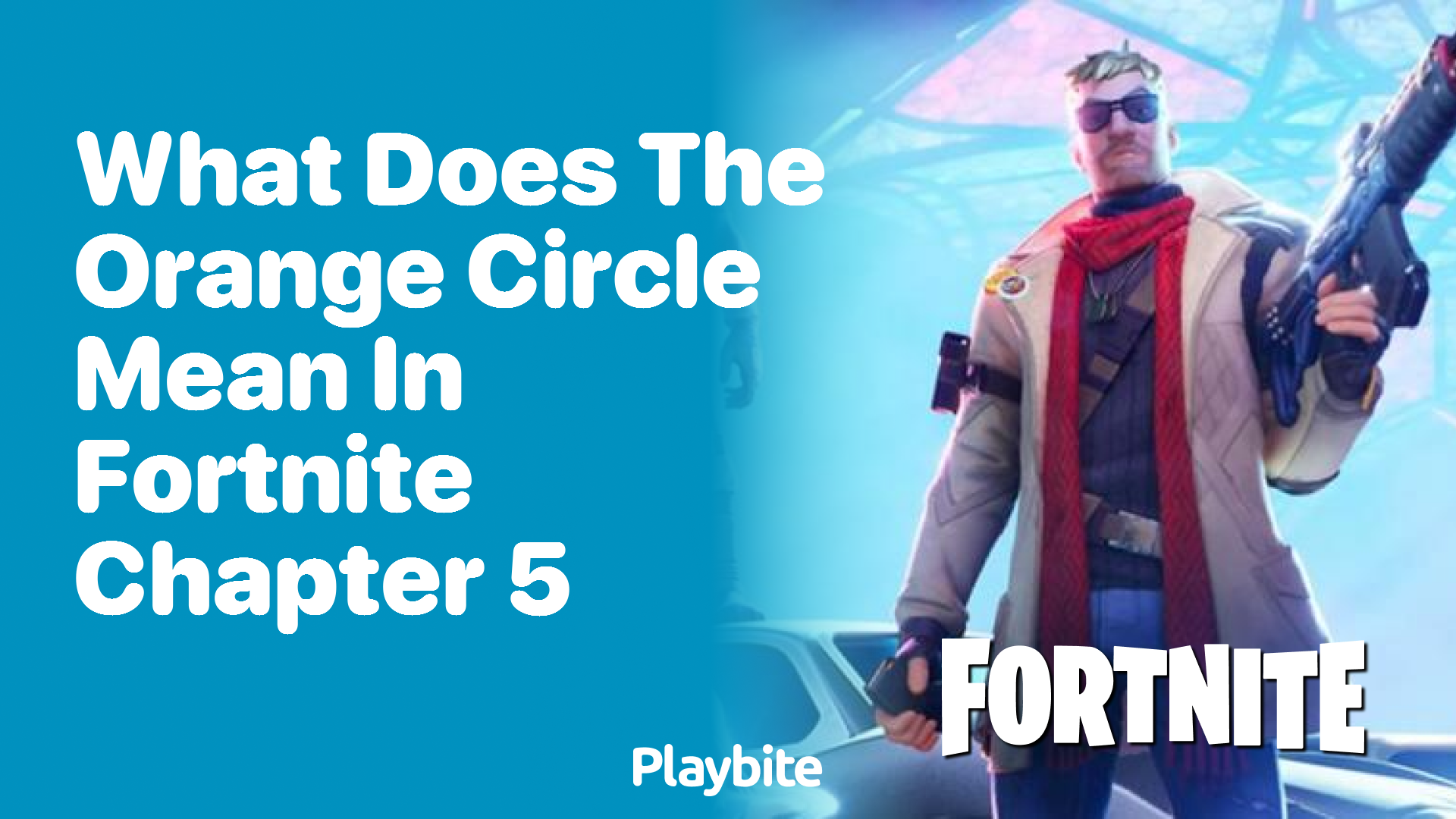 What Does the Orange Circle Mean in Fortnite Chapter 5?
