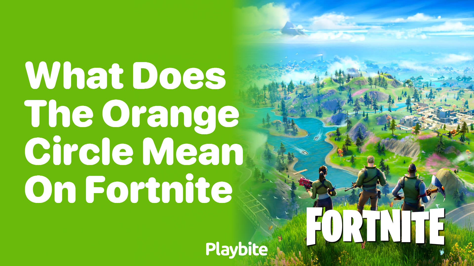 What Does the Orange Circle Mean on Fortnite?