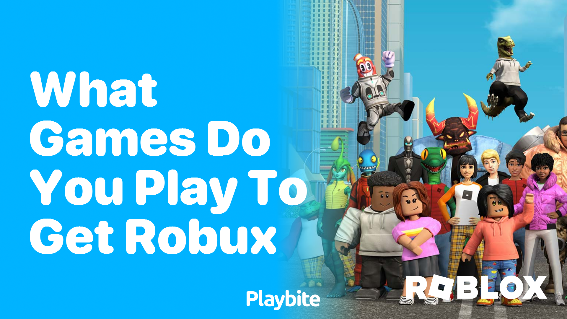 What Games Do You Play to Get Robux?