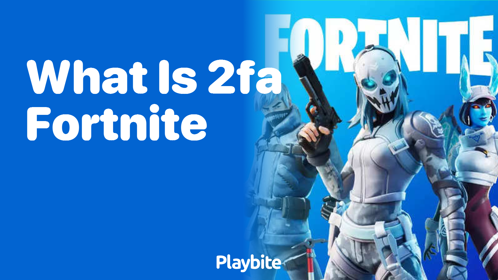 What is 2FA in Fortnite?