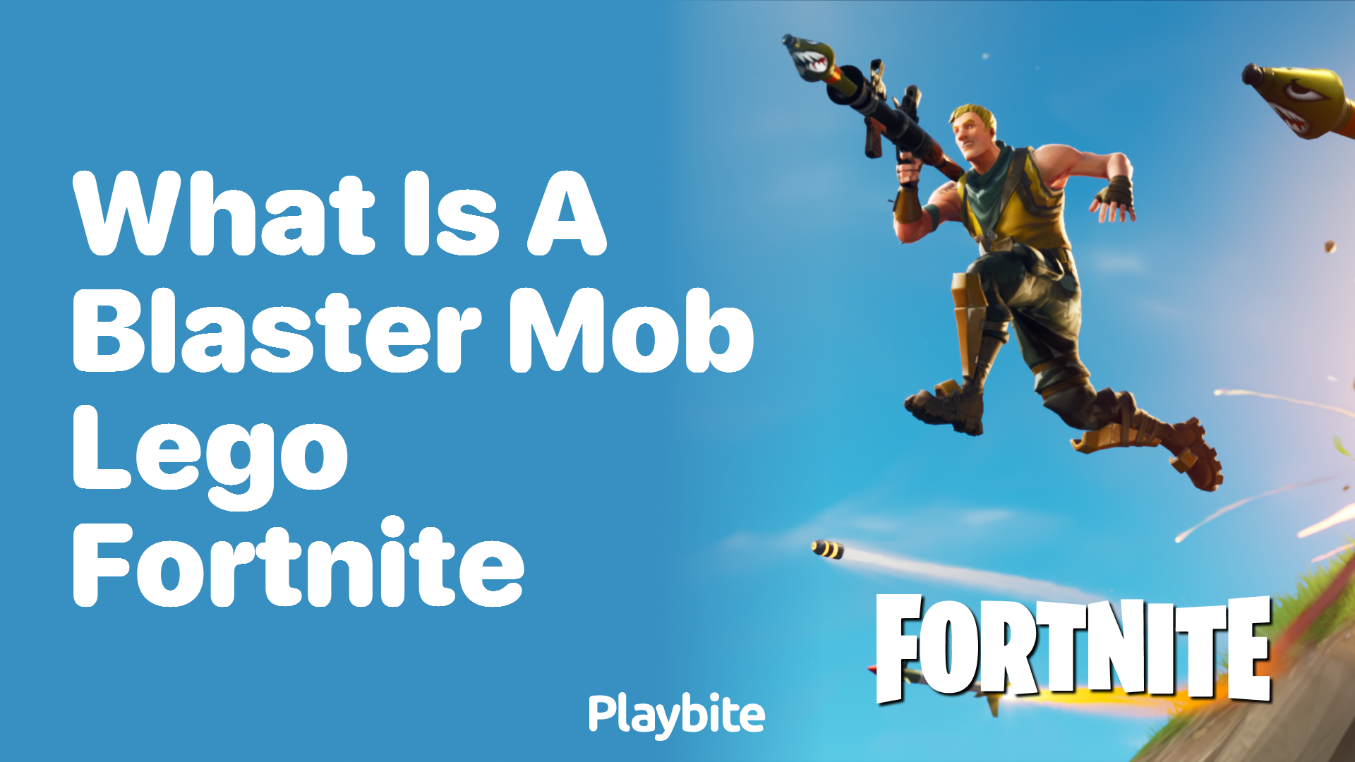What Is a Blaster Mob Lego Fortnite?