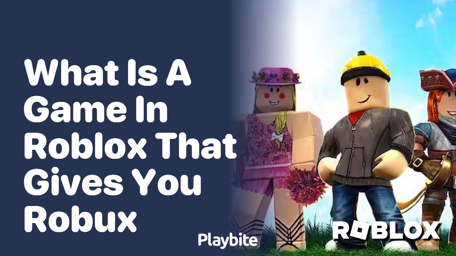 What Is a Game in Roblox That Gives You Robux?