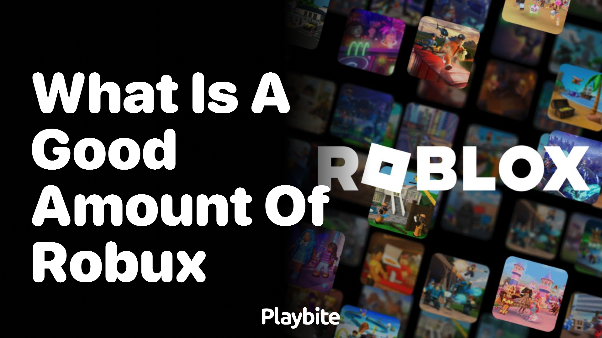What is a good amount of Robux to have in Roblox?