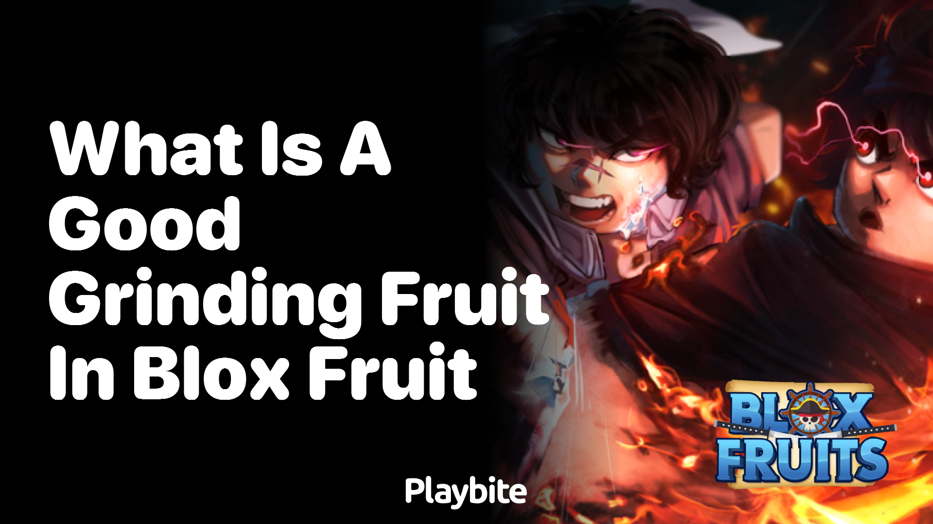 What Is a Good Grinding Fruit in Blox Fruit?