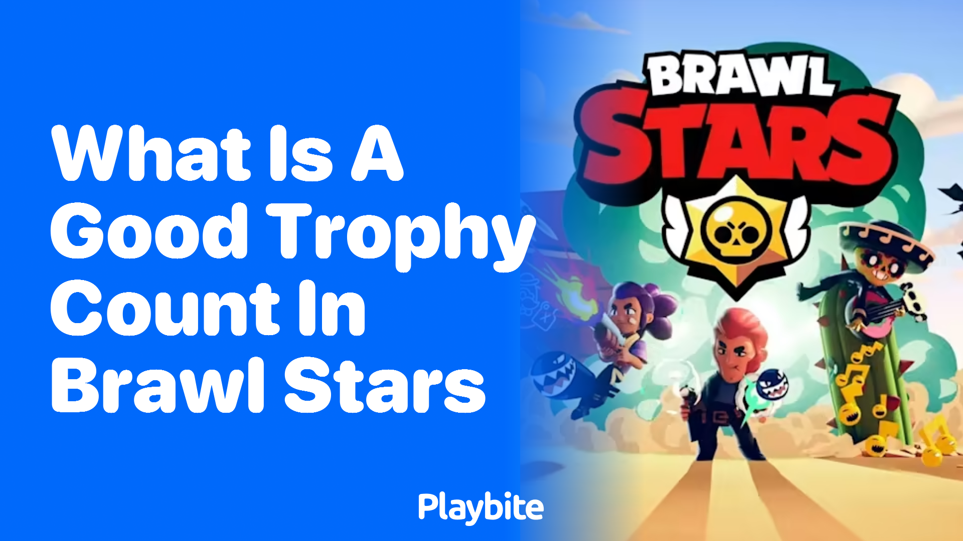 What is a Good Trophy Count in Brawl Stars?
