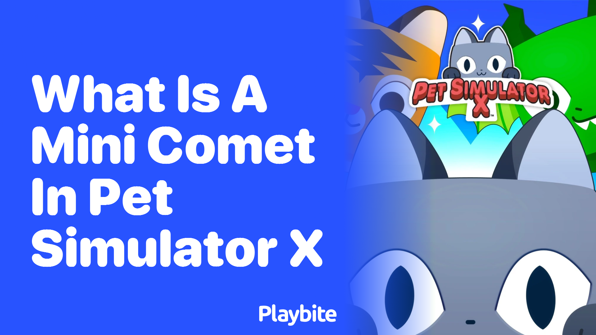 Exploring Mini Comets in Pet Simulator X