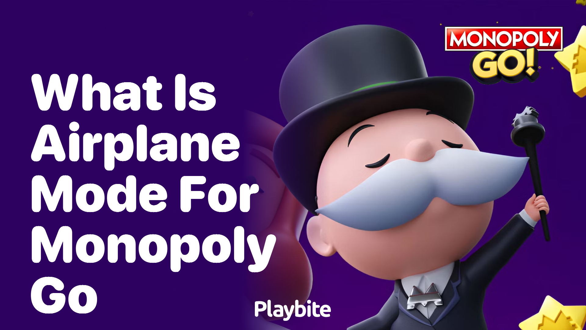 What is Airplane Mode for Monopoly Go?