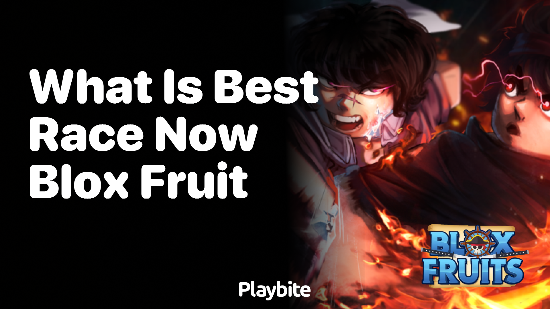 What is the Best Race Now in Blox Fruit?
