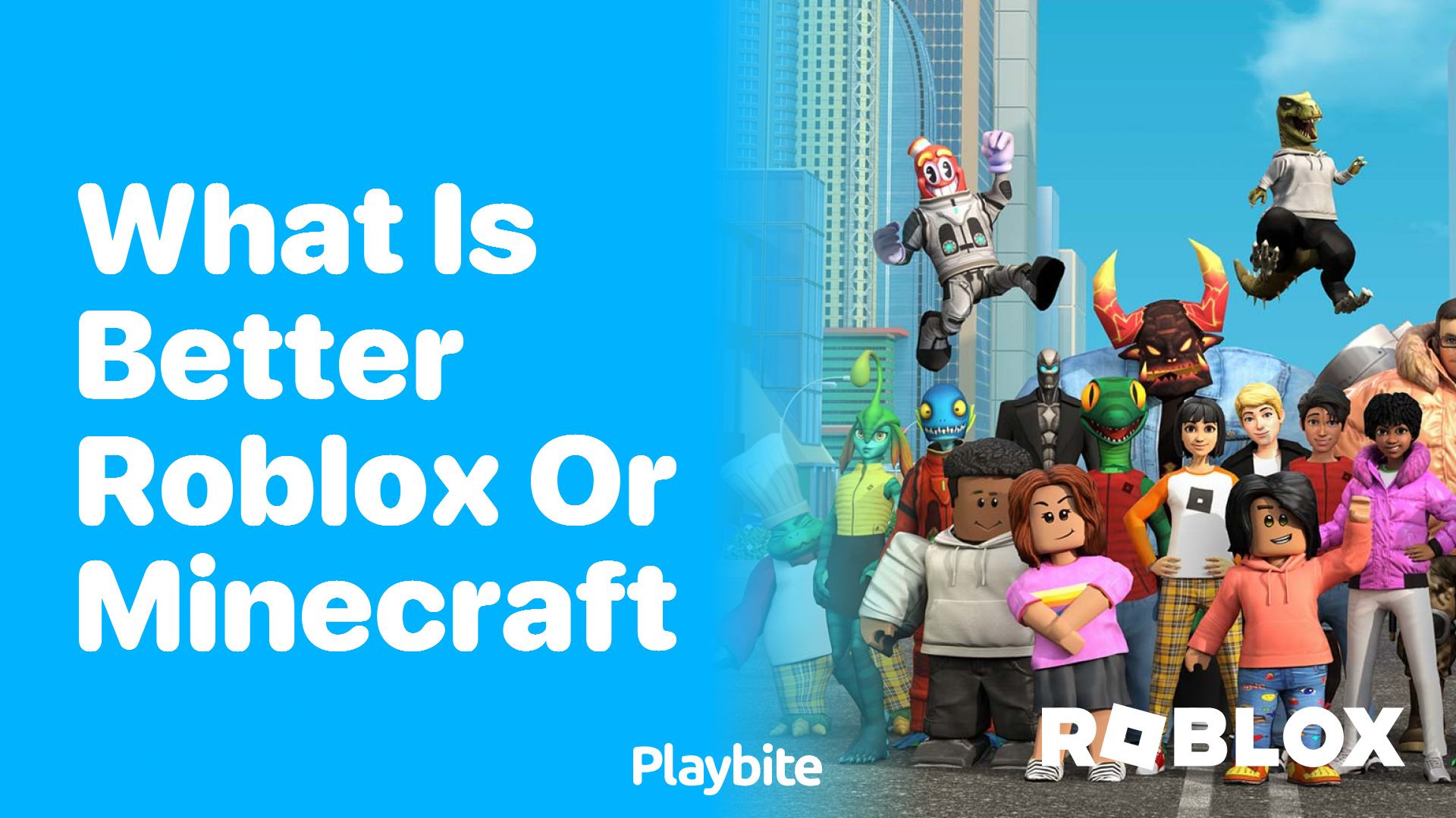 What is Better: Roblox or Minecraft?