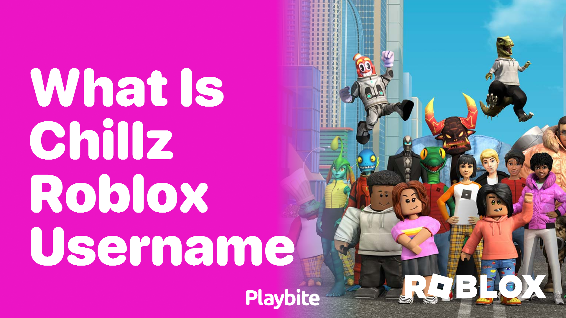 What is Chillz Roblox Username?