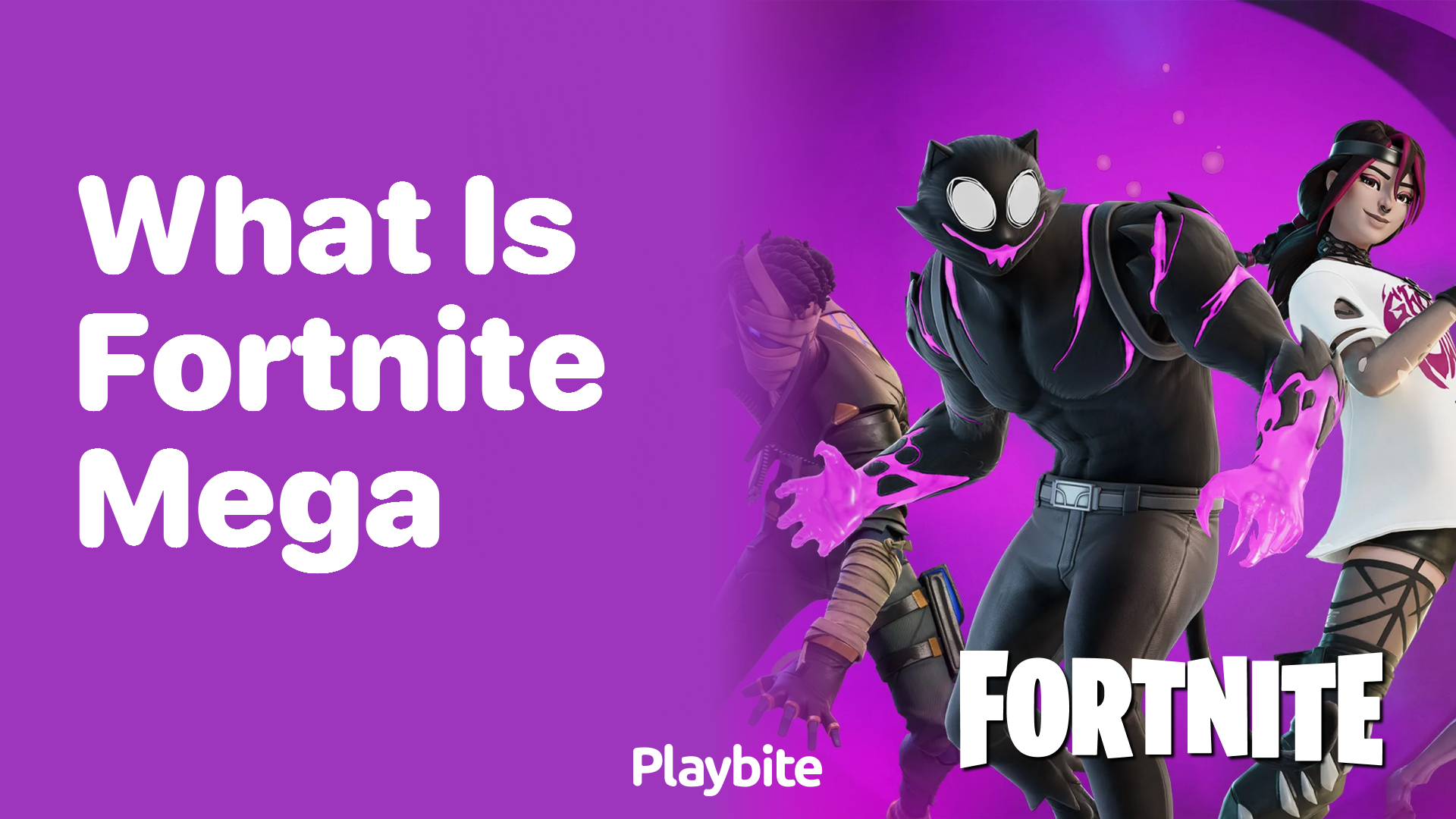 What is Fortnite Mega, and How Can You Dive Into the Fun?