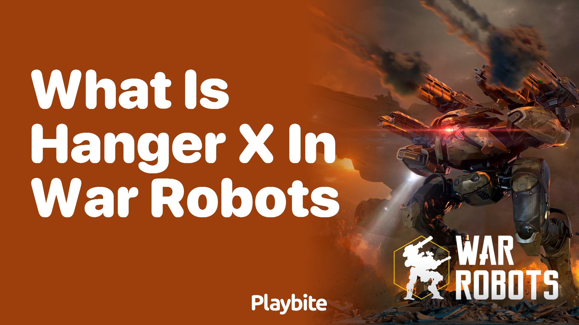 What Is Hangar X in War Robots?