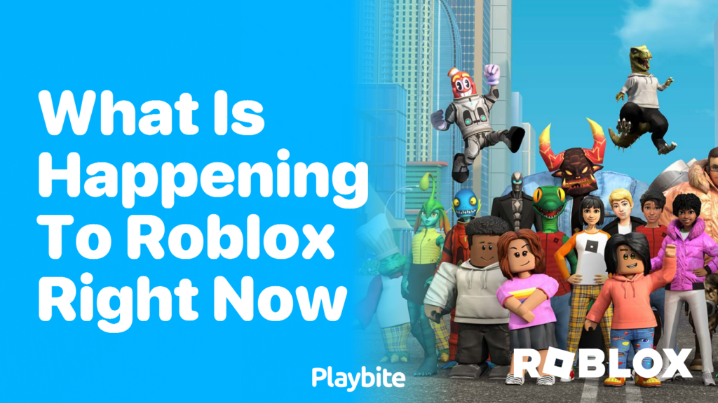 What is Happening to Roblox Right Now? Playbite