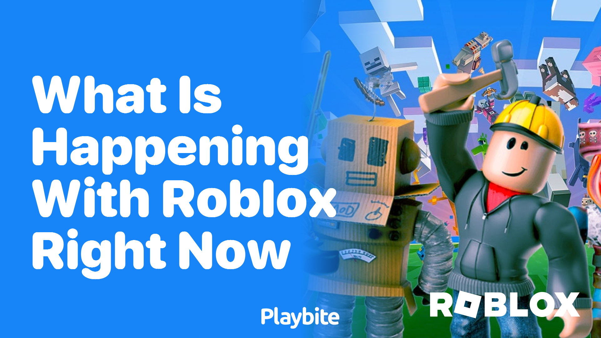 What’s Happening With Roblox Right Now? Your Ultimate Guide