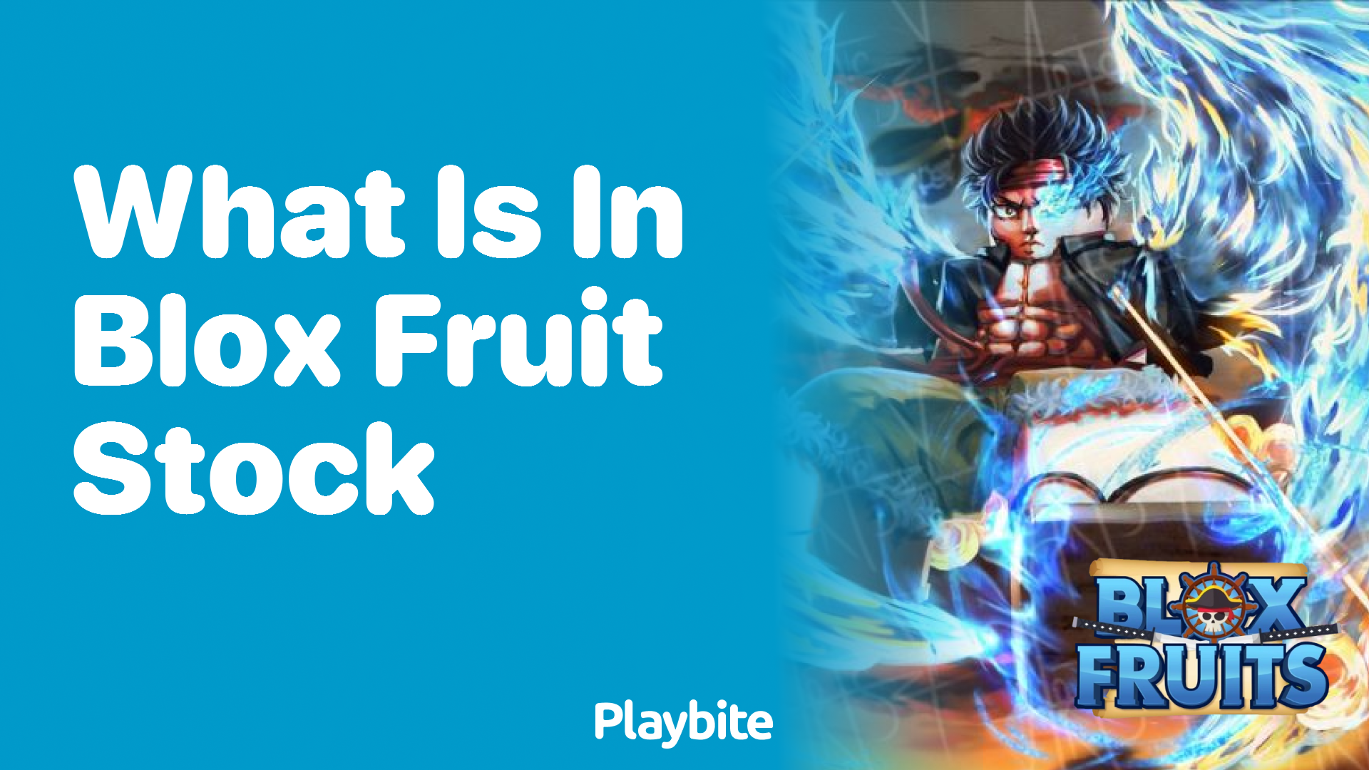 What&#8217;s in Blox Fruit Stock?