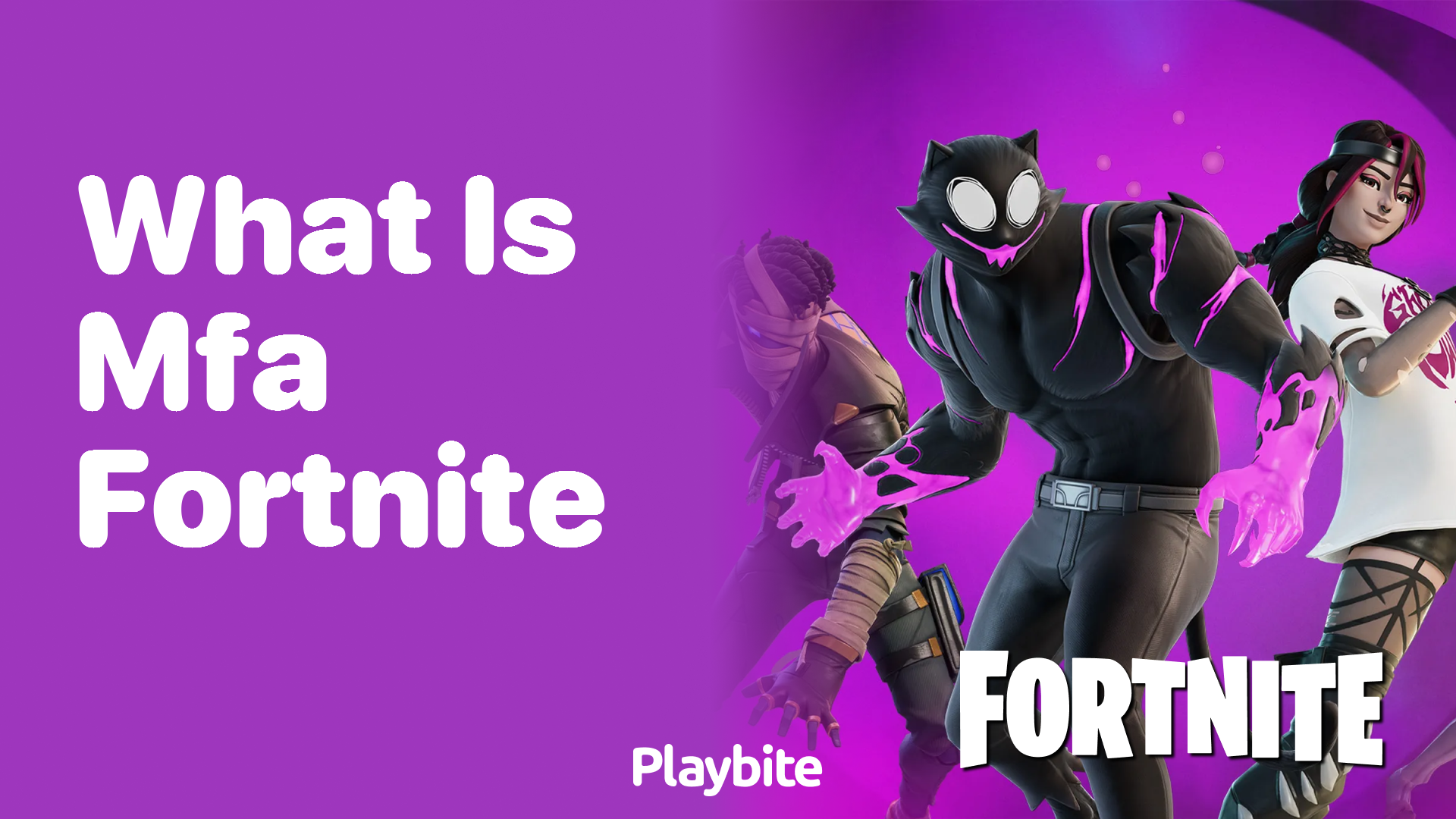 What Is MFA in Fortnite? Everything You Need to Know