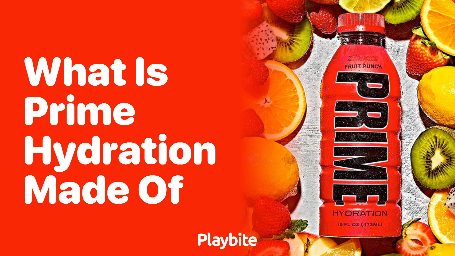What Is Prime Hydration Made Of? Unveiling the Ingredients