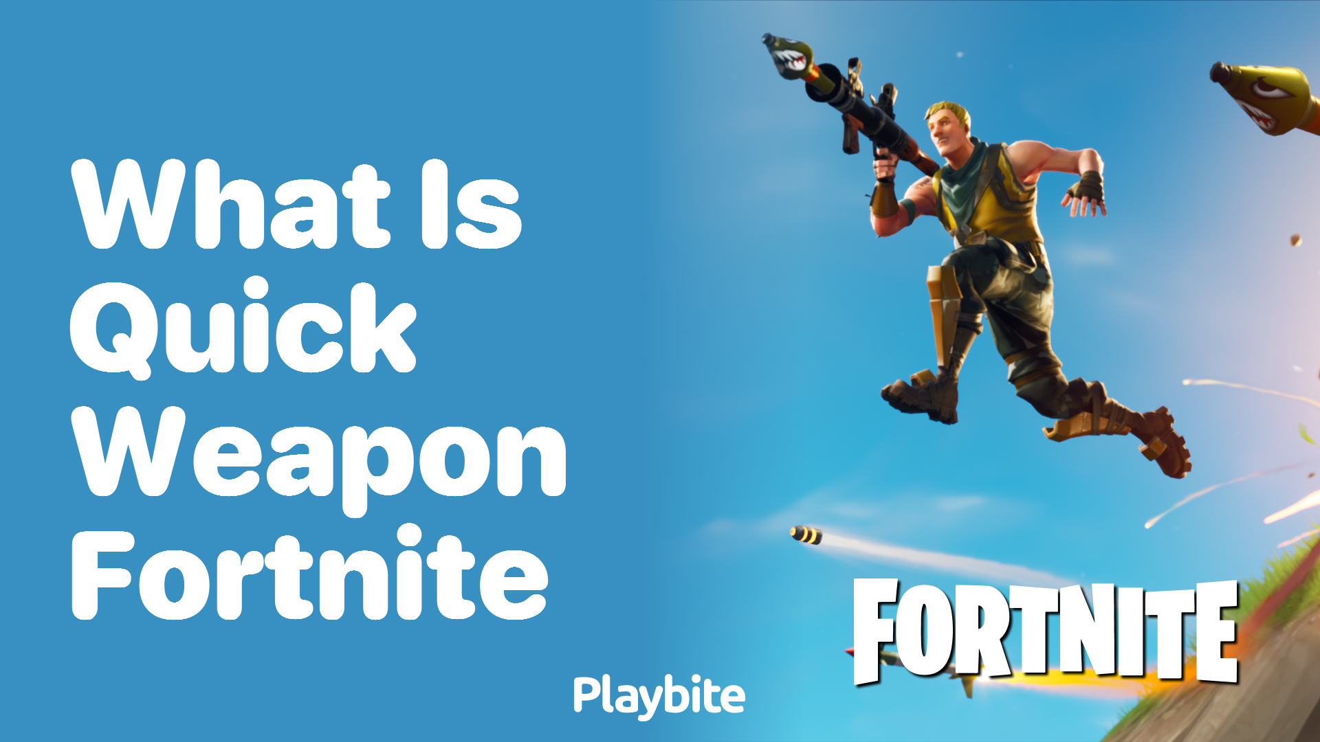 What Is a Quick Weapon in Fortnite?