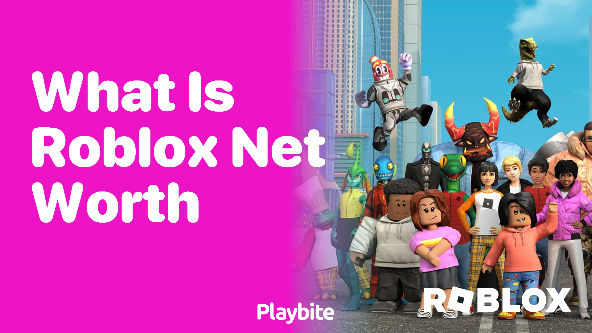 What is Roblox&#8217;s Net Worth?